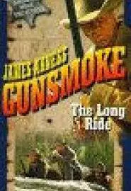 Gunsmoke: The Long Ride - постер