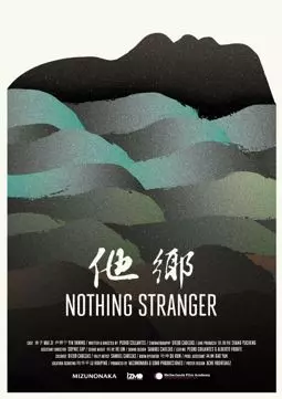 Nothing Stranger - постер