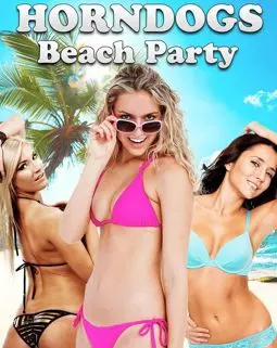 Horndogs Beach Party - постер