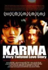 Karma: A Very Twisted Love Story - постер