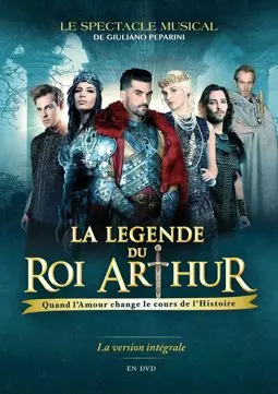 La Légende du Roi Arthur - постер