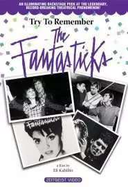 Try to Remember: The Fantasticks - постер