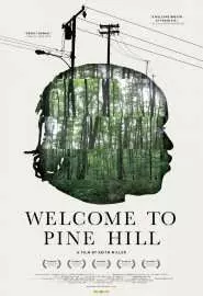 Welcome to Pine Hill - постер