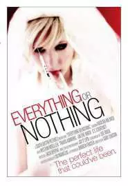 Everything or othing - постер