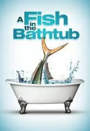 Рыба в ванне - постер