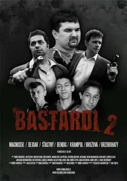 Bastardi II - постер