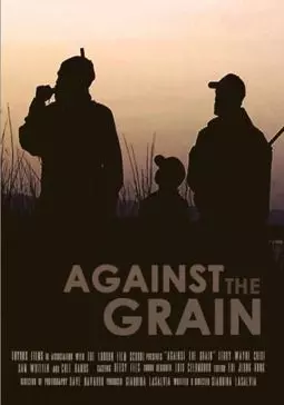 Against the Grain - постер