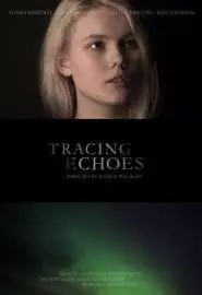 Tracing Echoes - постер