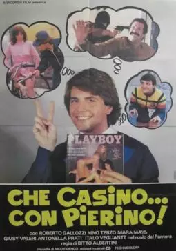 Che casino... con Pierino! - постер