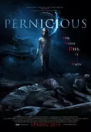Pernicious - постер