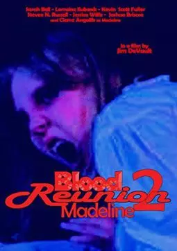 Blood Reunion 2: Madeline - постер