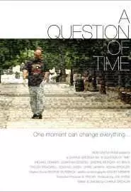 A Question of Time - постер