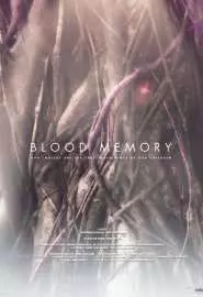 Blood Memory - постер