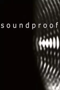 Soundproof - постер