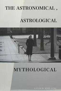 The Astronomical, Astrological and Mythological - постер