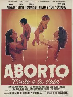 Aborto: Canta a la vida - постер
