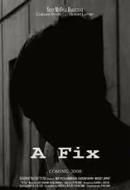 A Fix - постер