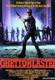 Ghetto Blaster - постер
