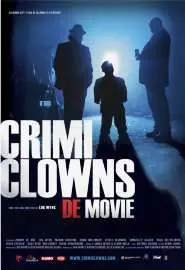 Crimi Clowns: De Movie - постер