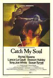Catch My Soul - постер