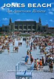 Jones Beach: An American Riviera - постер