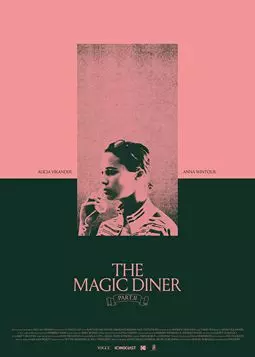 The Magic Diner Pt.II - постер