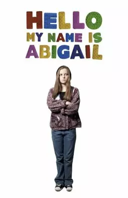 Hello, My ame Is Abigail - постер