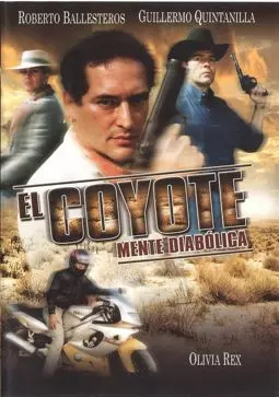 El coyote: Mente diabolica - постер