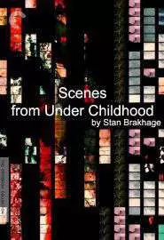 Scenes from Under Childhood Section #4 - постер