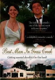 Best Man in Grass Creek - постер