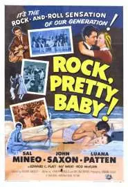 Rock, Pretty Baby - постер