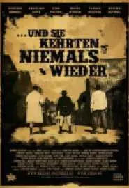 Und sie kehrten niemals wieder - постер