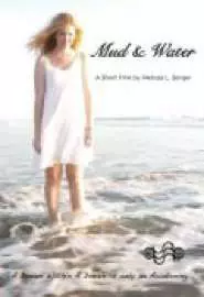 Mud & Water - постер