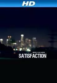 Satisfaction - постер