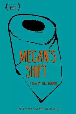 Megan's Shift - постер