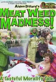 Meat Weed Madness - постер