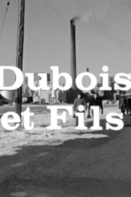 Dubois et fils - постер