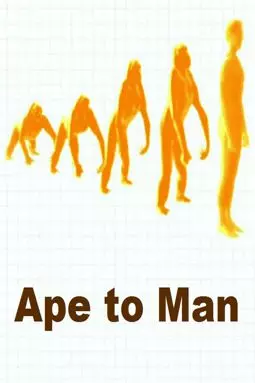 Ape to Man - постер