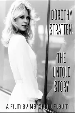 Dorothy Stratten: The Untold Story - постер