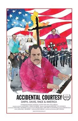 Accidental Courtesy: Daryl Davis, Race & America - постер