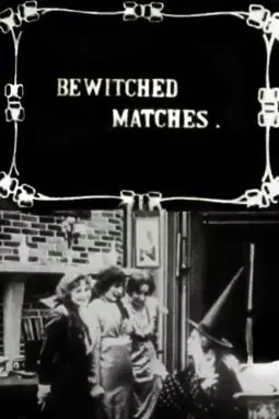 Bewitched Matches - постер