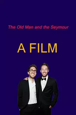 The Old Man and the Seymour - постер