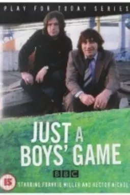 Just a Boy's Game - постер
