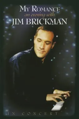 My Romance: An Evening with Jim Brickman - постер