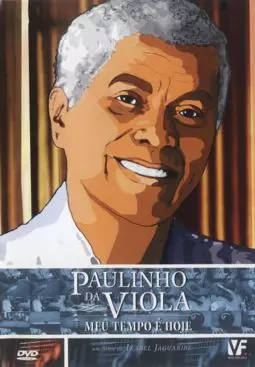 Paulinho da Viola - Meu Tempo É Hoje - постер
