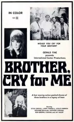Brother, Cry for Me - постер