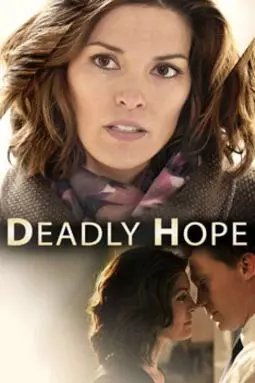 Deadly Hope - постер
