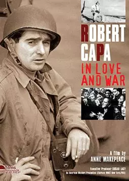 Роберт Капа: В любви и на войне - постер