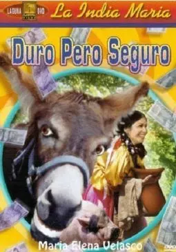 Duro pero seguro - постер