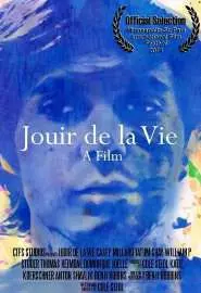 Jouir De La Vie - постер